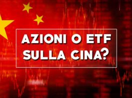 Azioni o ETF sulla Cina? Azioni o ETF Cina