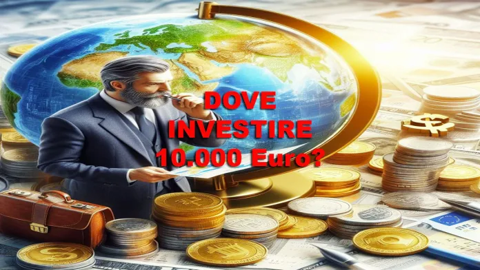 Dove investire?