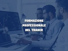 La formazione professionale dei trader