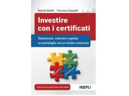 Un libro per chi vuole Investire con i Certificati libro sui certificati di investimento
