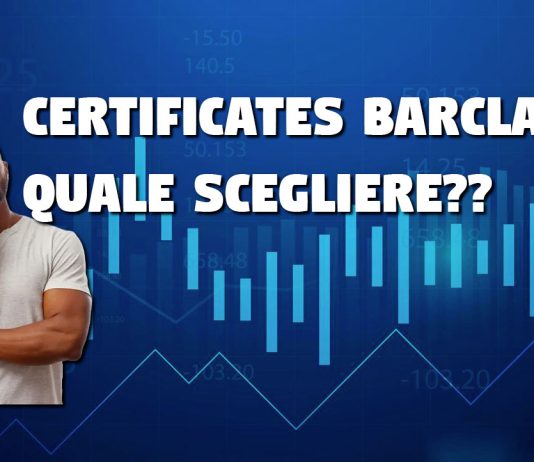 Certificates Barclays : Conviene la barriera al 35% o al 40% con 18 cedole mensili? certificates barclays