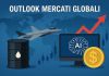 Outlook mercati globali: tra petrolio, difesa e tecnologia outlook mercati globali
