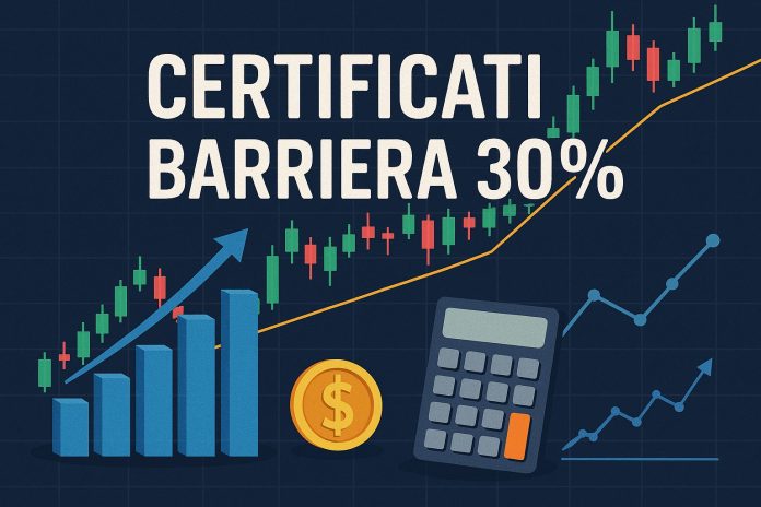 Certificati barriera 30% Certificati barriera 30%
