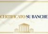 certificato su banche