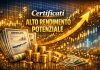 CERTIFICATI ALTO RENDIMENTO