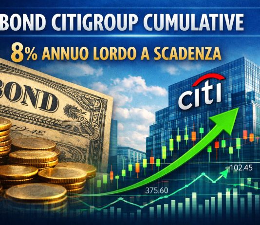 Da Citigroup un Bond Cumulative in euro con tassi all’8,00% annuo lordo bond citigroup cumulative