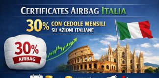 Nuovo certificato airbag 30% su azioni italiane con cedole fino allo 0,90% mensile (10,80% annuo) barriera 30% su azioni italiane