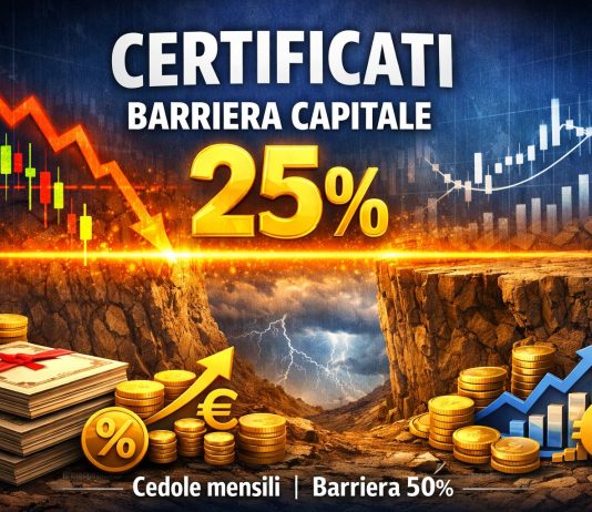 Arrivano su Borsa Italiana i primi Certificates con Barriera Capitale al 25% CERTIFICATI CON BARRIERA 25%