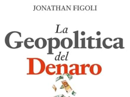 La Geopolitica del Denaro – Un libro per capire il nuovo ordine mondiale dell’Economia la geopolitica del denaro