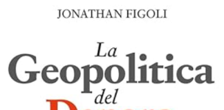 La Geopolitica del Denaro – Un libro per capire il nuovo ordine mondiale dell’Economia la geopolitica del denaro