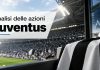 Azioni Juventus, 2026 in perdita e CdA propone l’aumento di capitale Azioni Juventus